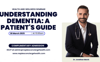 PRESS RELEASE: Naples Concierge Health Invites You to Attend “Understanding Dementia: A Patient’s Guide”