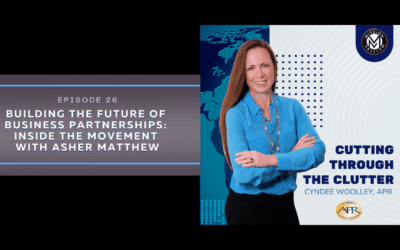 Building the Future of Business Partnerships: Inside the Movement with Asher Matthew
